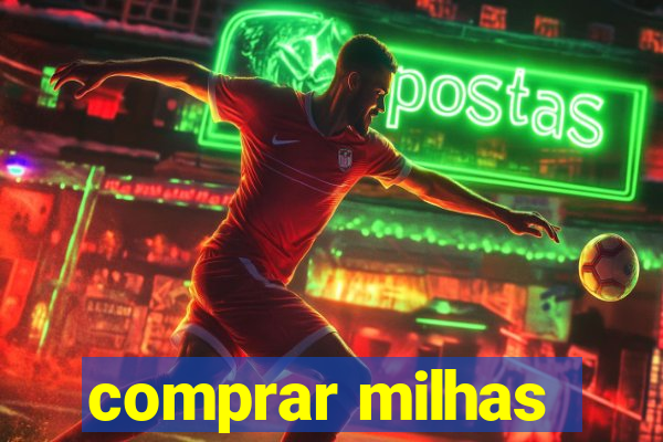 comprar milhas